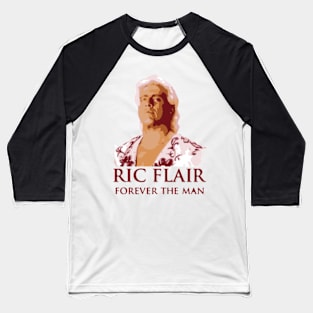 Ric Flair Tribute - dusty rhodes wrestling wwe macho man stone cold steve austin nwo bret hart razor ramon andre the giant four horsemen Baseball T-Shirt